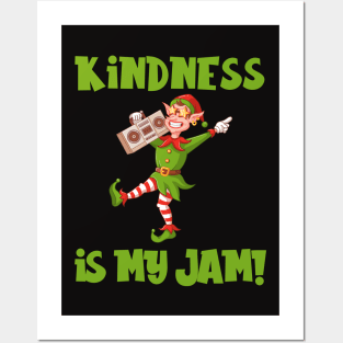 Kindness is My Jam with Christmas Elf Listening to Boom Box Posters and Art